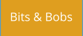 Bits & Bobs